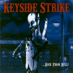 Keyside Strike : ...Back from Hell